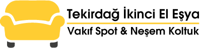 Vakıf Spot &  Tekirdağ İkinci El ve Koltuk kaplama imalat
